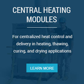 Central Heating Units - For centralized heat control and delivery in heating, thawing, curing and drying applications